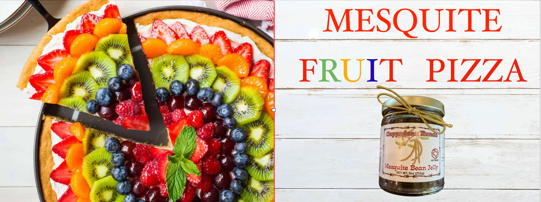 Mesquite Fruit Pizza