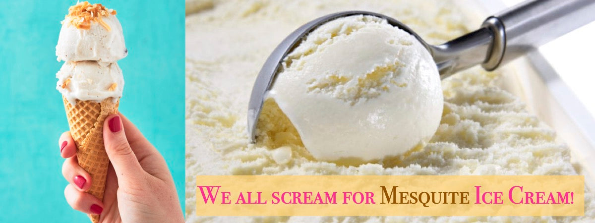 6 Reasons We all scream for Mesquite ice cream 🍨 🍦